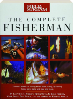 <I>FIELD & STREAM</I> THE COMPLETE FISHERMAN