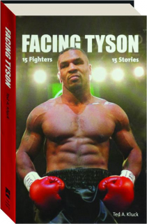 FACING TYSON: 15 Fighters, 15 Stories