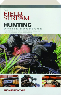 <I>FIELD & STREAM</I> HUNTING OPTICS HANDBOOK