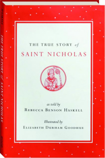 THE TRUE STORY OF SAINT NICHOLAS