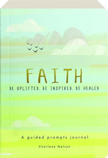 FAITH: A Guided Prompts Journal