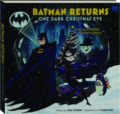 BATMAN RETURNS: One Dark Christmas Eve