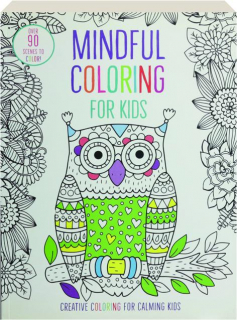 MINDFUL COLORING FOR KIDS