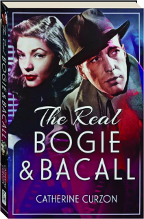 THE REAL BOGIE & BACALL