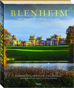 BLENHEIM: 300 Years of Life in a Palace