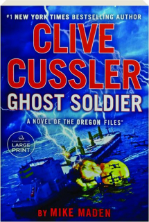 CLIVE CUSSLER GHOST SOLDIER