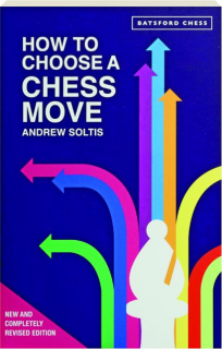 HOW TO CHOOSE A CHESS MOVE