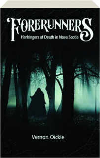 FORERUNNERS: Harbingers of Death in Nova Scotia