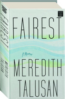 FAIREST: A Memoir