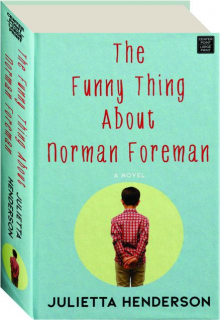 THE FUNNY THING ABOUT NORMAN FOREMAN