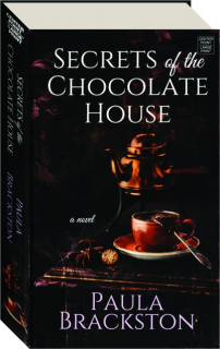 SECRETS OF THE CHOCOLATE HOUSE