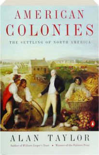 AMERICAN COLONIES: The Settling of North America