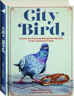 CITY BIRD: Explore the Charming Metropolitan Melodies of Our Feathered Friends