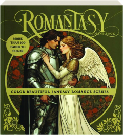 ROMANTASY COLORING BOOK: Color Beautiful Fantasy Romance Scenes