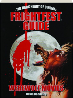 FRIGHTFEST GUIDE: Werewolf Movies, Vol. 4