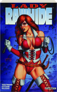 LADY RAWHIDE, VOL. 1: Sisters of the White Rose