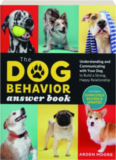 THE DOG BEHAVIOR ANSWER BOOK, 2ND EDITION REVISED