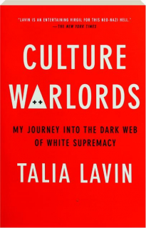 CULTURE WARLORDS: My Journey into the Dark Web of White Supremacy