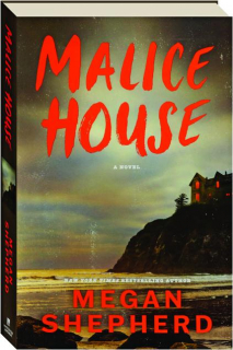 MALICE HOUSE