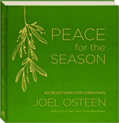 PEACE FOR THE SEASON: 40 Devotions for Christmas