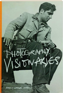 PHOTOGRAPHY VISIONARIES