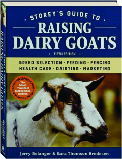 STOREY'S GUIDE TO RAISING DAIRY GOATS, FIFTH EDITION