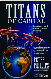 TITANS OF CAPITAL: How Concentrated Wealth Threatens Humanity