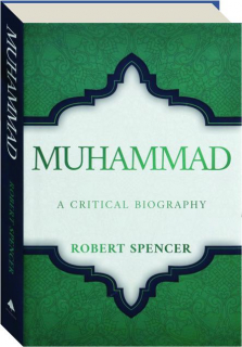 MUHAMMAD: A Critical Biography