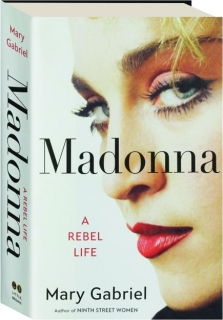 MADONNA: A Rebel Life