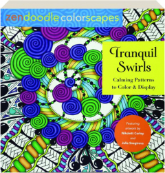 TRANQUIL SWIRLS: Zendoodle Colorscapes