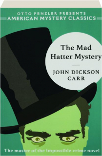 THE MAD HATTER MYSTERY