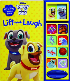 DISNEY JUNIOR PUPPY DOG PALS: Lift-and-Laugh Sound Book