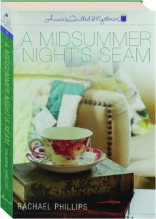 A MIDSUMMER NIGHT'S SEAM