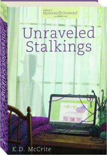 UNRAVELED STALKINGS