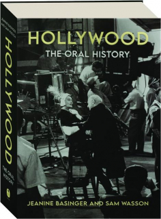 HOLLYWOOD: The Oral History