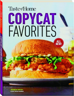 <I>TASTE OF HOME</I> COPYCAT FAVORITES