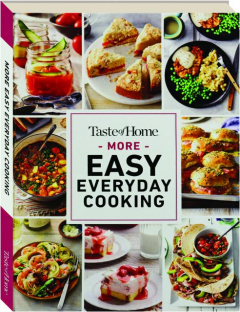 <I>TASTE OF HOME</I> MORE EASY EVERYDAY COOKING