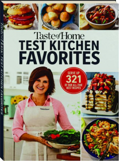 <I>TASTE OF HOME</I> TEST KITCHEN FAVORITES