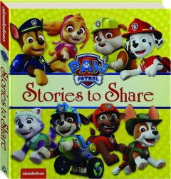 <I>PAW PATROL</I>: Stories to Share