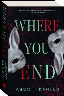 WHERE YOU END