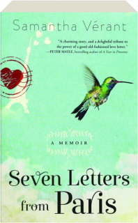 SEVEN LETTERS FROM PARIS: A Memoir