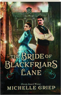 THE BRIDE OF BLACKFRIARS LANE