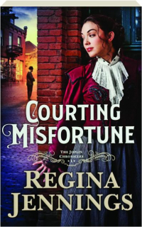 COURTING MISFORTUNE