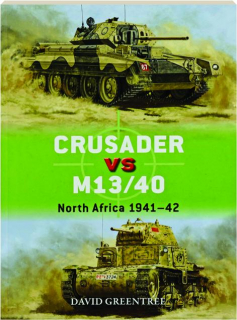 CRUSADER VS M13/40: Duel 137