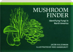 MUSHROOM FINDER: Identifying Fungi in North America