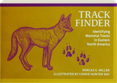 TRACK FINDER: Identifying Mammal Tracks in Eastern North America