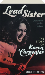 LEAD SISTER: The Story of Karen Carpenter