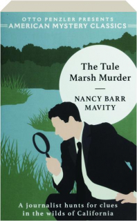 THE TULE MARSH MURDER