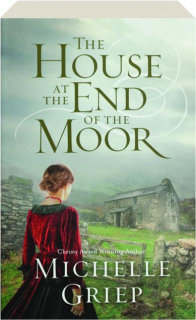 THE HOUSE AT THE END OF THE MOOR