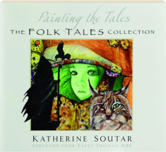 PAINTING THE TALES: The Folk Tales Collection